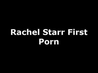Rachel starr ensimmäinen aikuinen elokuva