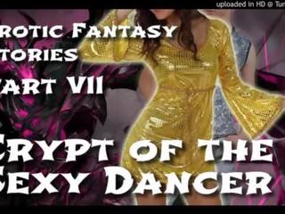 Fascinating fantaasia stories 7: crypt kohta a flirty tantsija